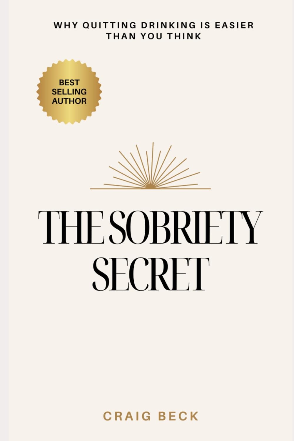 The Sobriety Secret by Craig Beck