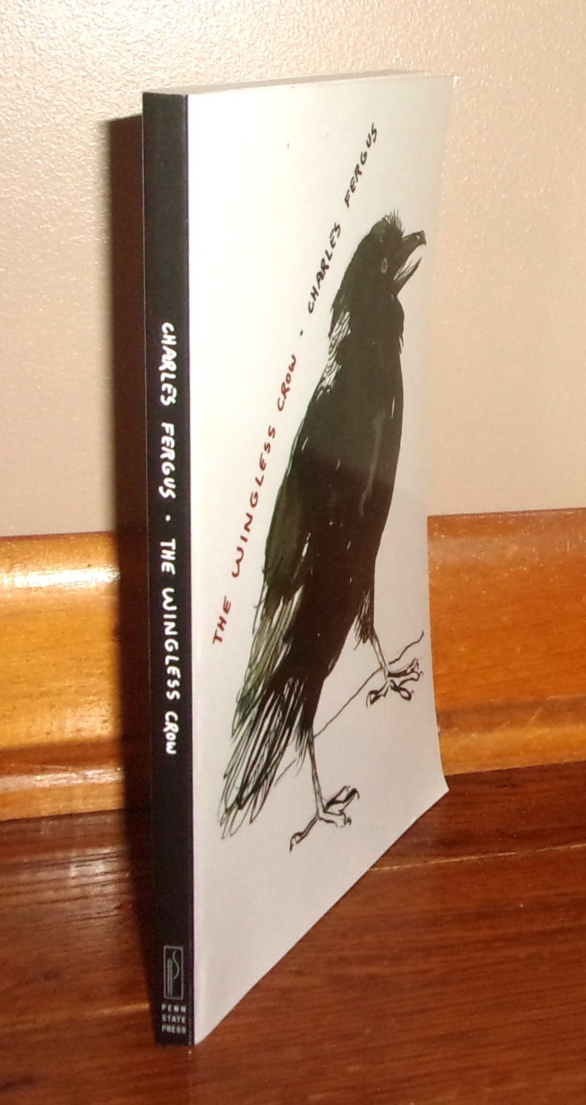 THE WINGLESS CROW-Nature & Country Living Essays-CHARLES FERGUS-Brand New Book!