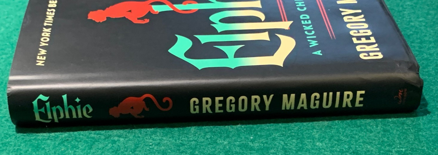 Wicked Collector’s Edition & Elphie by Gregory Maguire BOTH SIGNED HC DJ