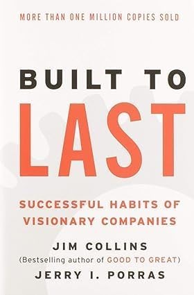 Built to Last: Successful Habits of Visionary Companies Paperback