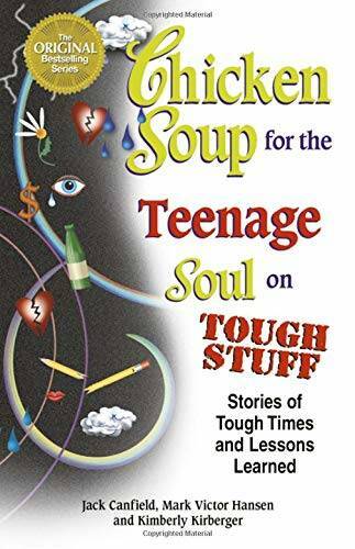 Chicken Soup for the Teenage Soul on Tough Stuff: Stories of Tough Times – GOOD
