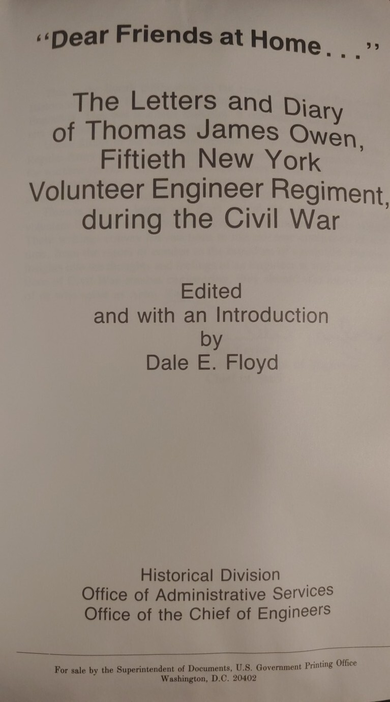 Engineer Historical Studies #4 Letters and Diary of Thomas James Owen Civil War