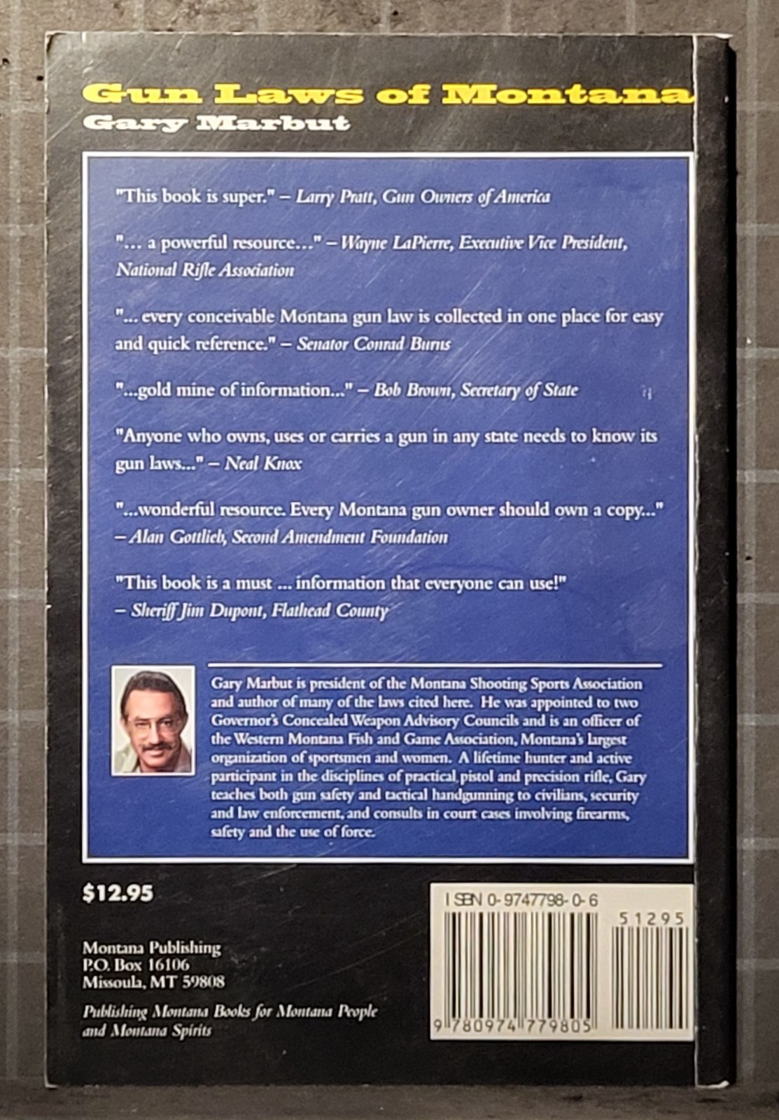 Gun Laws of Montana : by Gary Marbut 2003 Paperback 2300