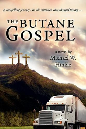 The Butane Gospel by Wheatmark, Inc.