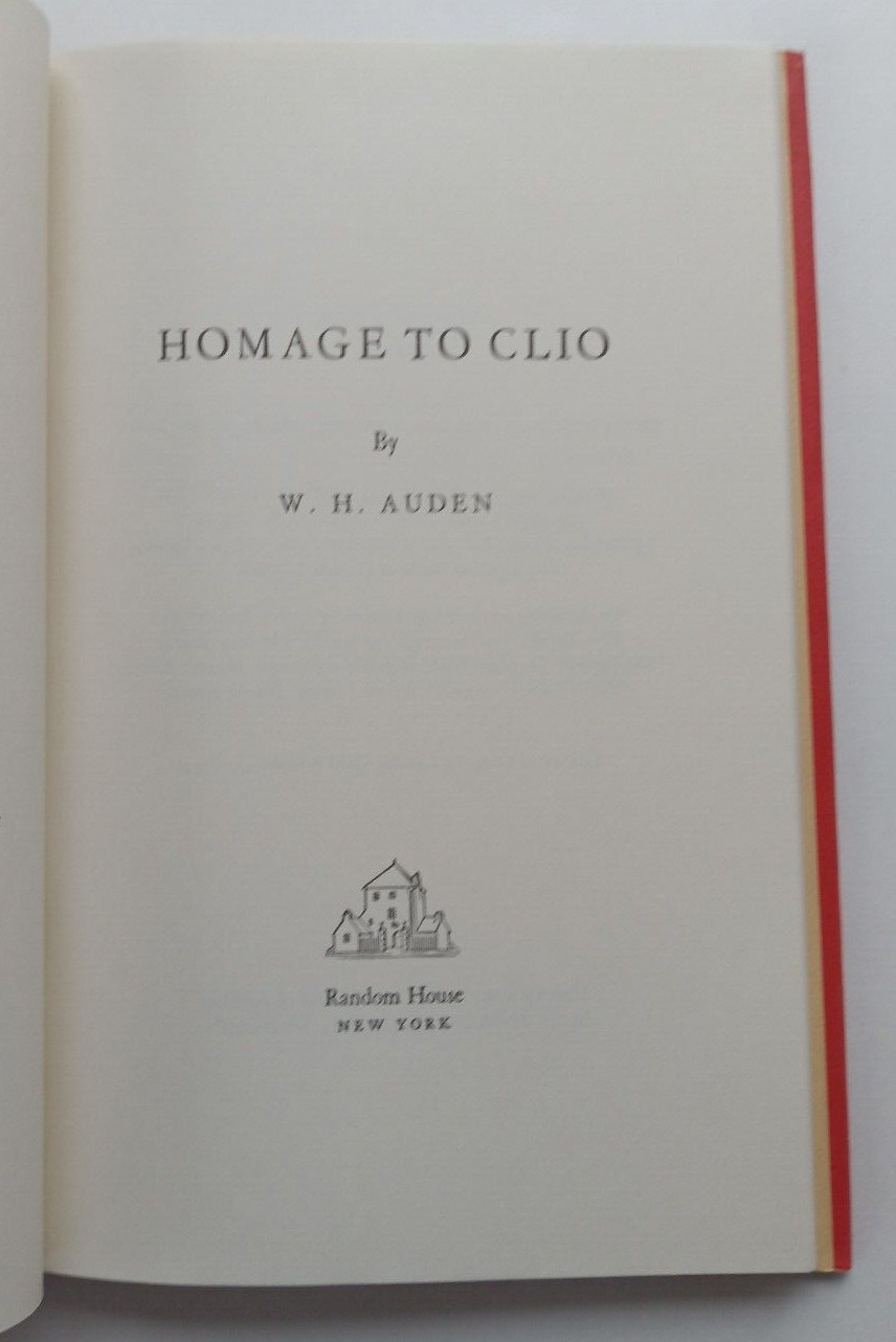 Homage to Clio (1st edition, later printing) by W. H. Auden (Random House, 1960)