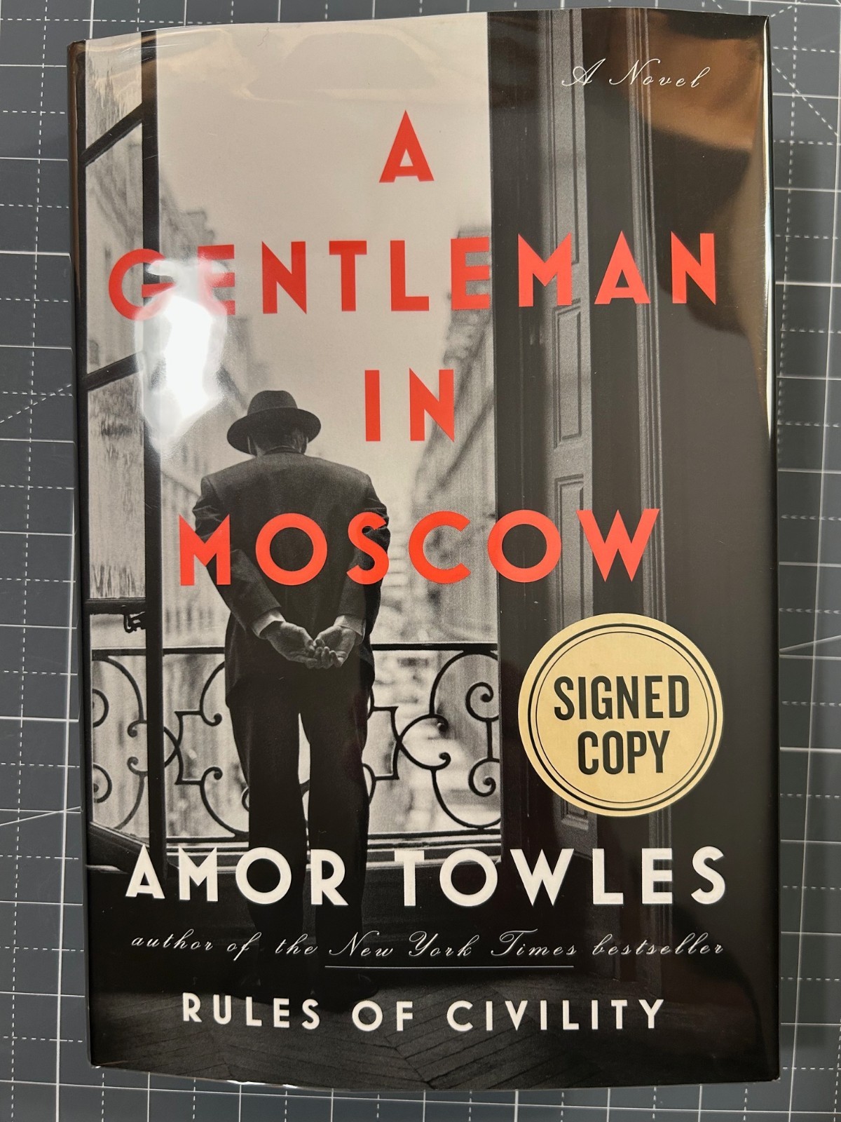 A Gentleman in Moscow – Amor Towles – Signed 1st/2nd Near Fine