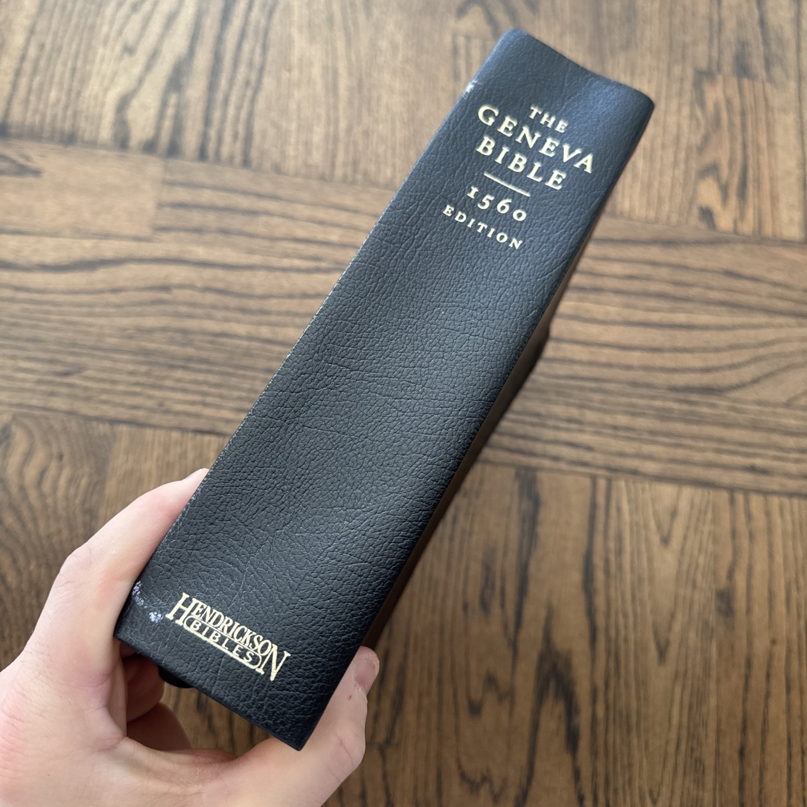 The Geneva Bible: 1560 Edition Genuine leather Hendrickson