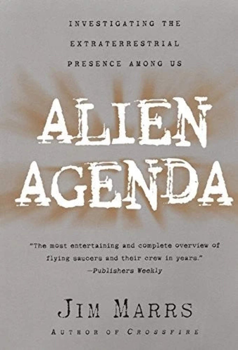 Alien Agenda by Jim Marrs (1998) MMP GOOD