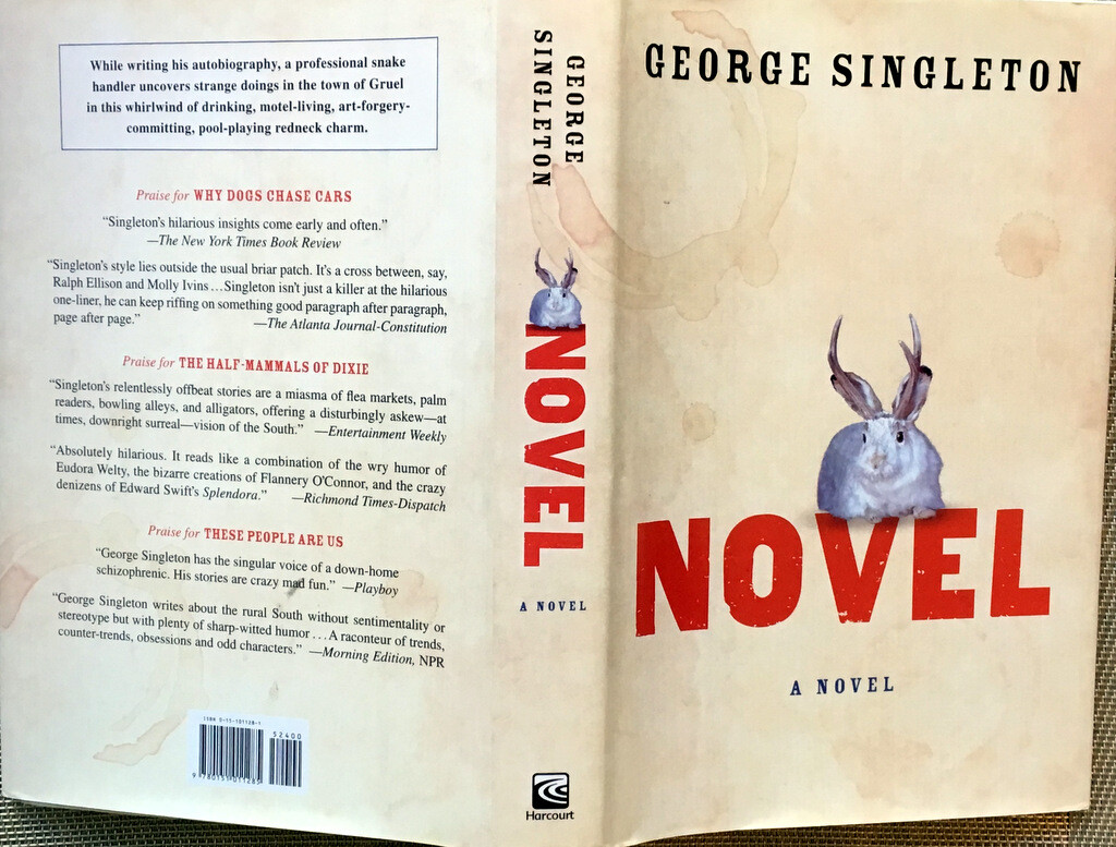 Novel by George Singleton HC DJ 1st 1st BRAND NEW Humor