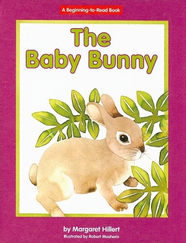 Baby Bunny, the (Beginning-To-Read) – library Masheris, Robert|Hillert, Marg…