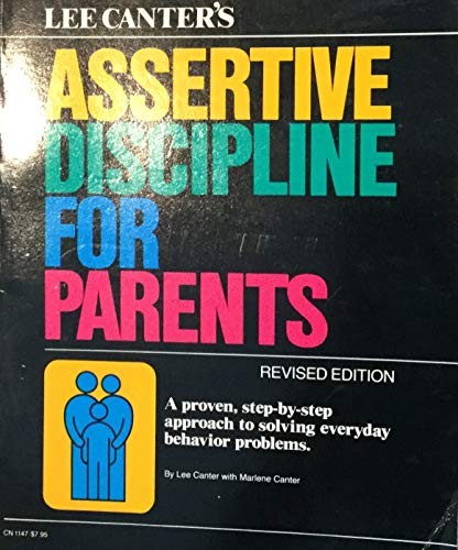 ASSERTIVE DISCIPLINE FOR PARENTS By Lee Canter **Mint Condition**