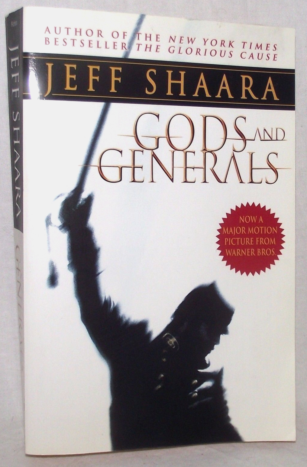 Gods & Generals Novel Civil War History Robert Lee Stonewall Jackson Jeff Shaara