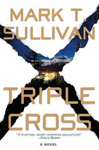 Triple Cross – Hardcover By Sullivan, Mark – GOOD