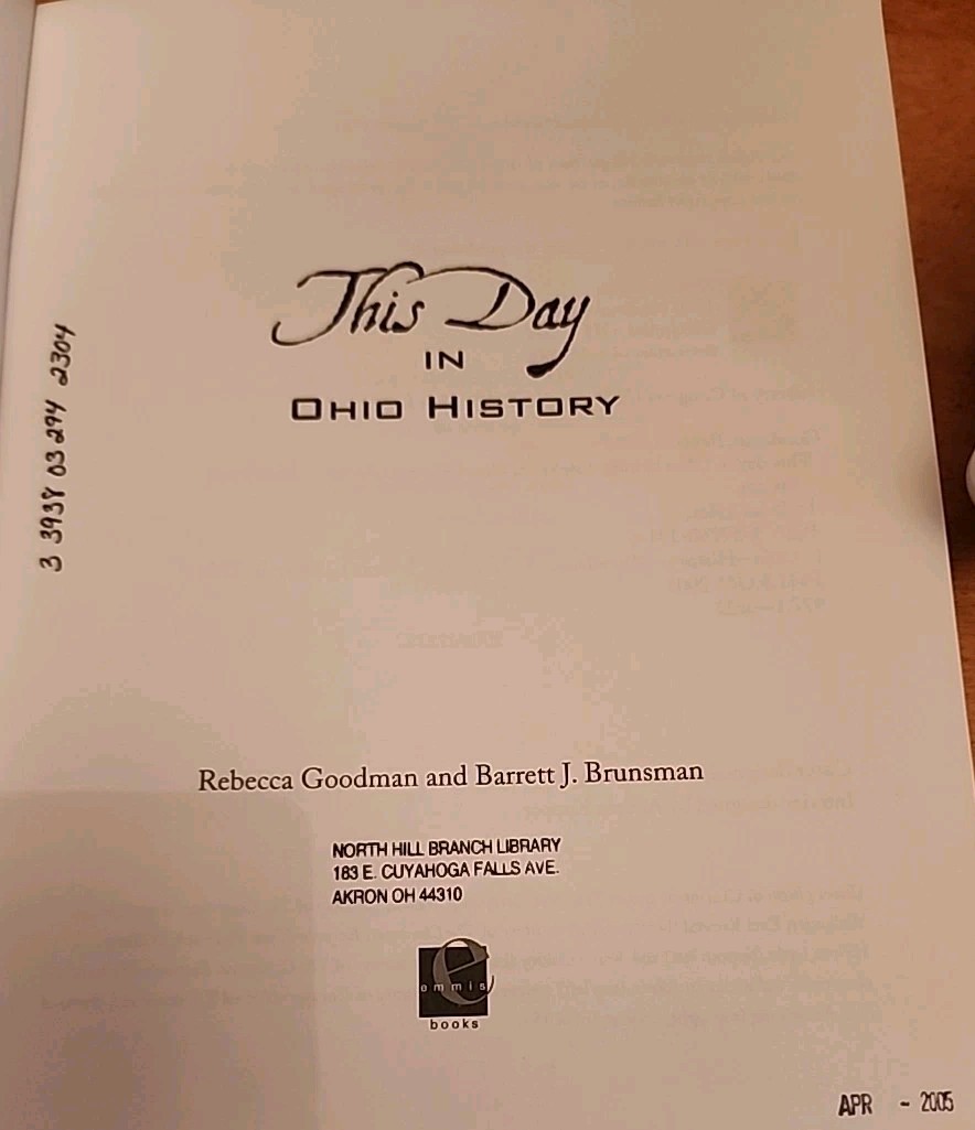 This Day in Ohio History by Rebecca Goodman and B Brunsman (2005, Tr Pb)