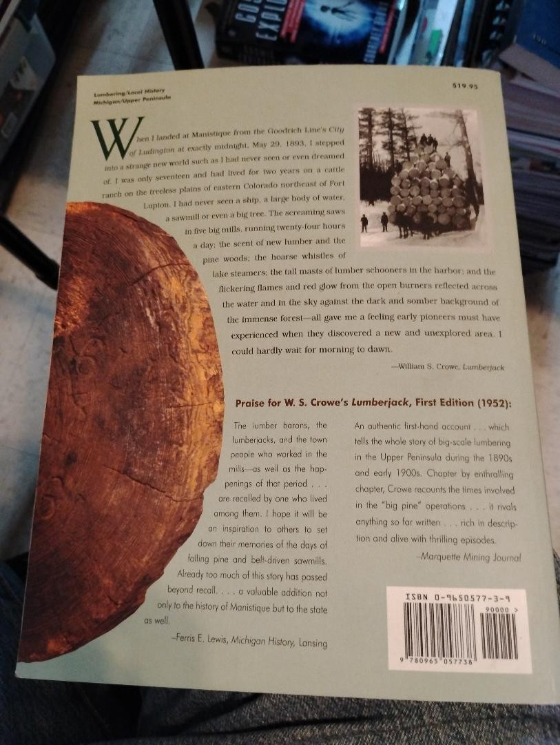 Lumberjack Inside and Era Upper Peninsula Michigan Logging History VG Condition