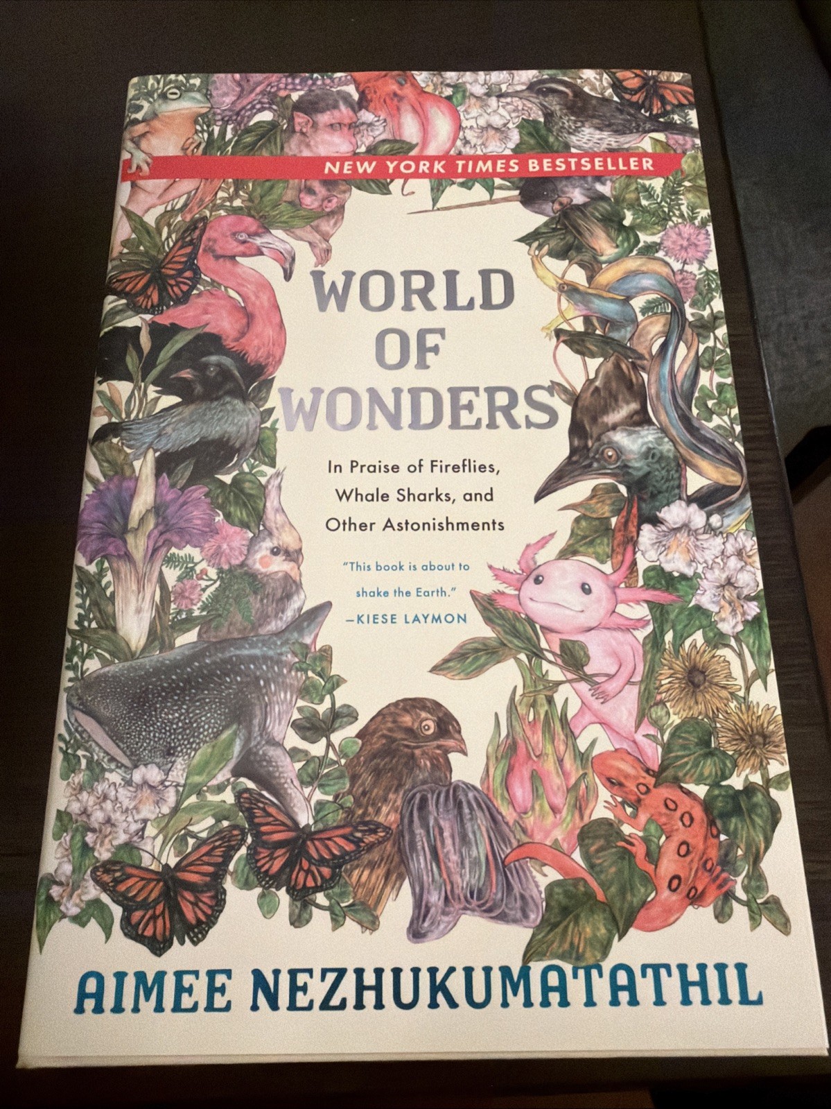 World of Wonders : In Praise of Fireflies, Whale Sharks, and Other Astonishments