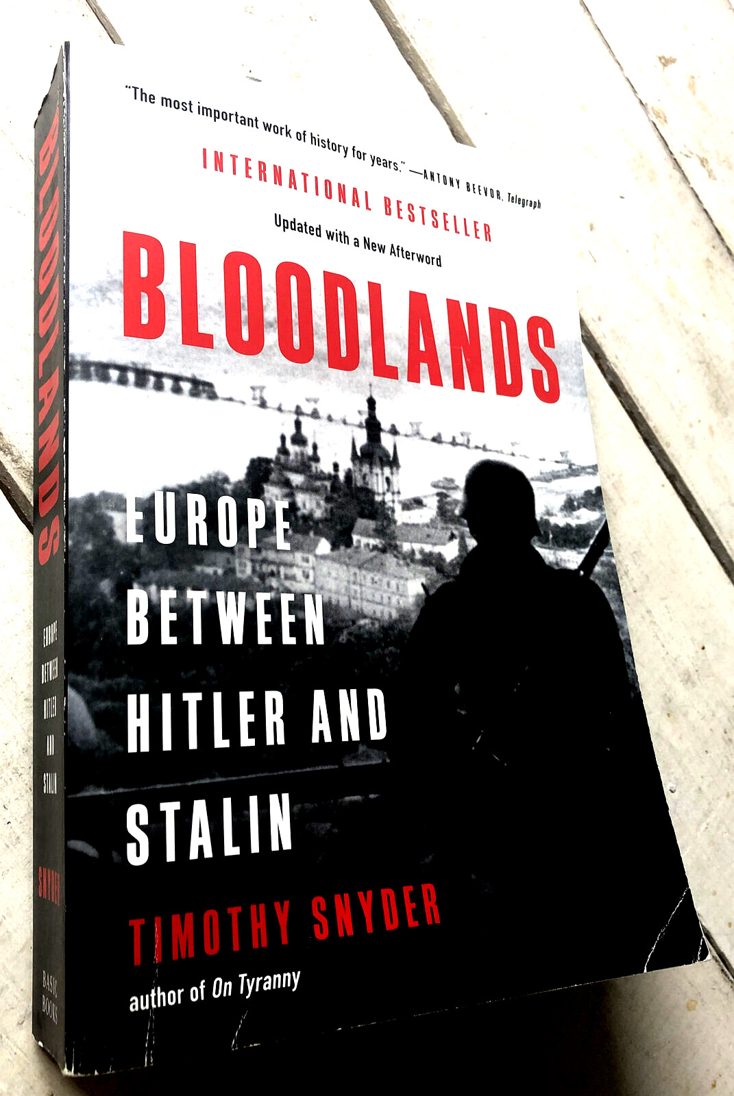 Bloodlands Europe Between Hitler and Stalin Timothy Snyder Paperback 2022