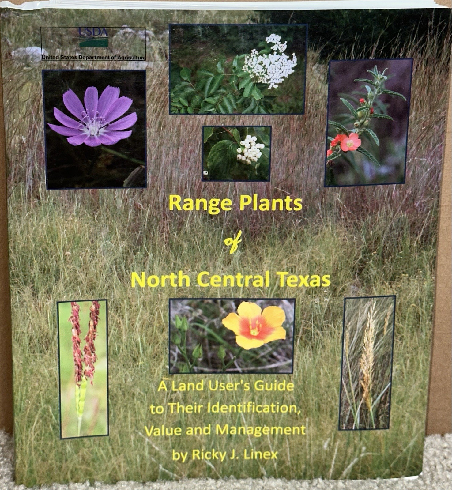 2014 Range Plants of North Central Texas : A Land Users Guide to Their…