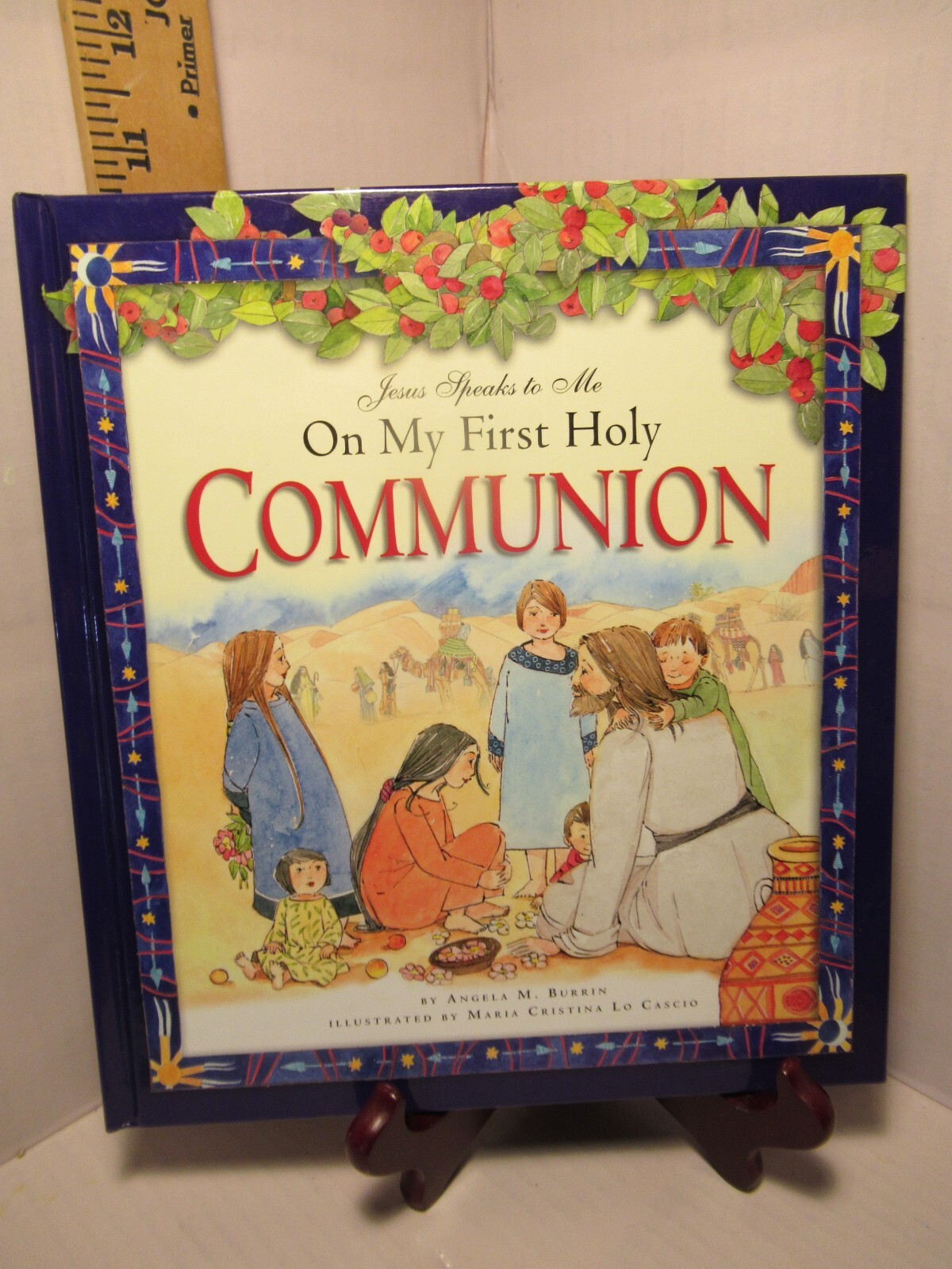 Jesus Speaks to Me on My First Holy Communion/ By Angela M Burrin