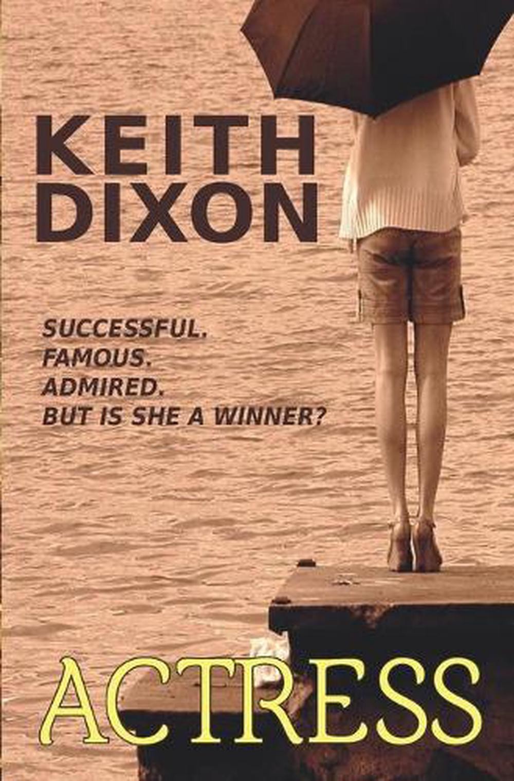 Actress by Keith Dixon (English) Paperback Book