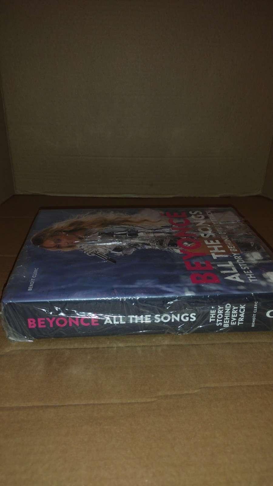 Beyonc� All The Songs: The Story Behind Every Track by Clerc, Shf