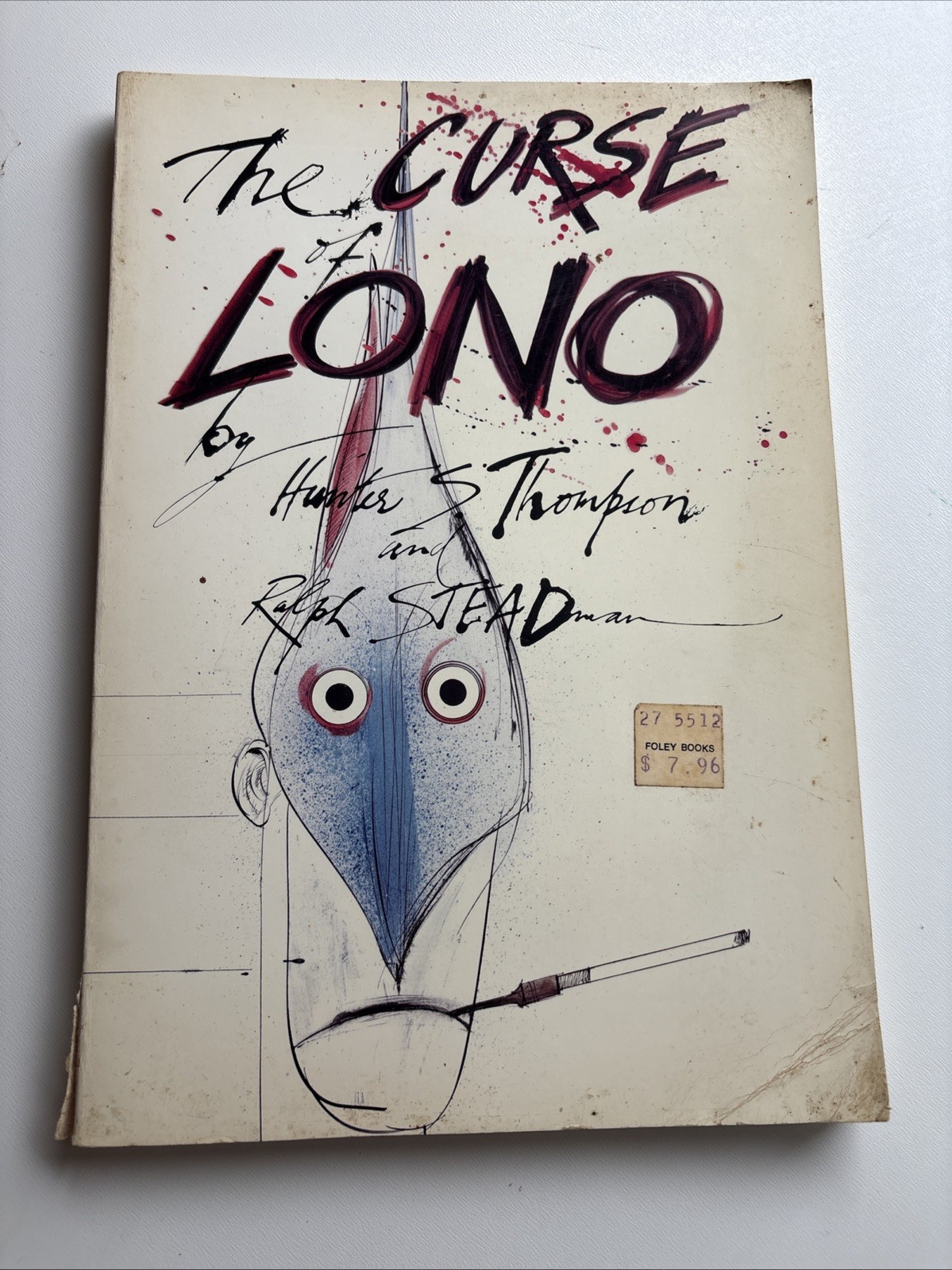 1983 The Curse of LONO Hunter S Thompson & Ralph Steadman Paperback
