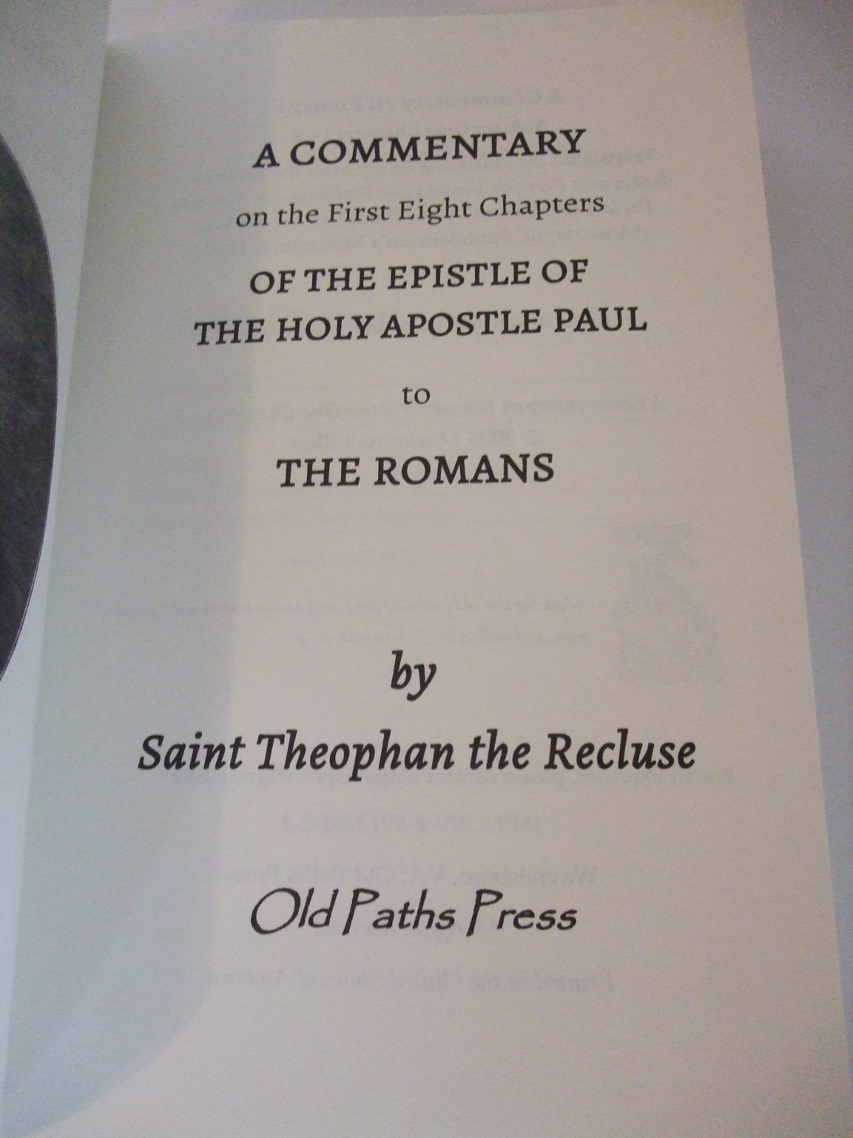 Commentary on Romans Chapters 1-8 by St. Theophan the Recluse. Orthodox. SALE