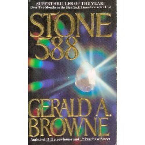 Stone 588 – Mass Market Paperback By Browne, Gerald A – ACCEPTABLE