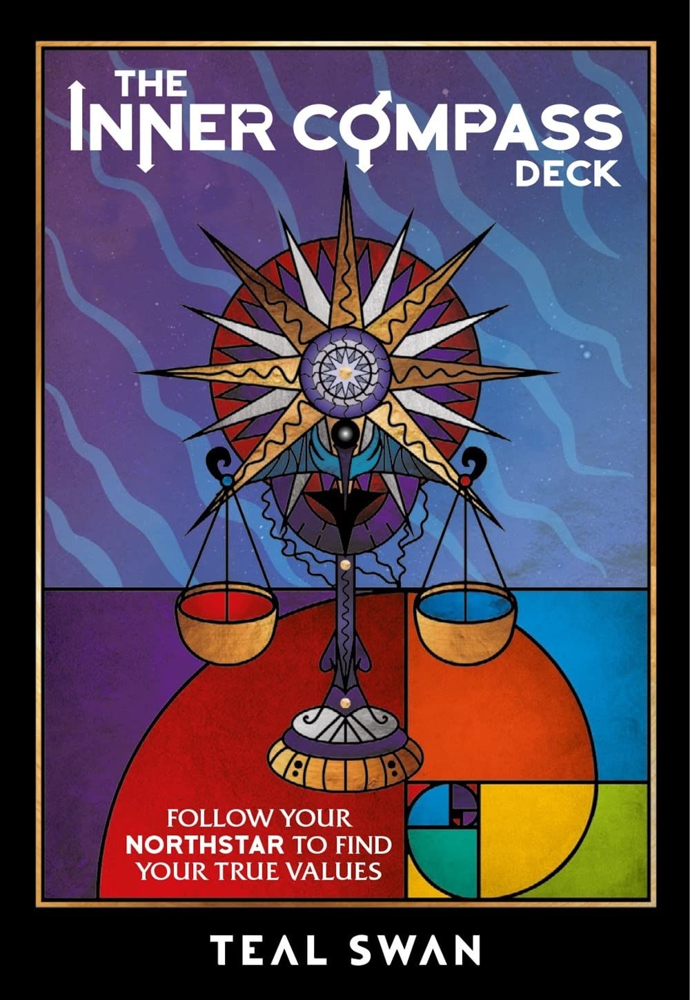 The Inner Compass Deck: Follow your Northstar to Find your True Values, Swan, Te
