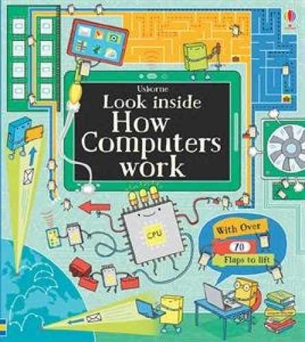 Look Inside How Computers Work – Board book, by Alex Frith; Rosie – Very Good