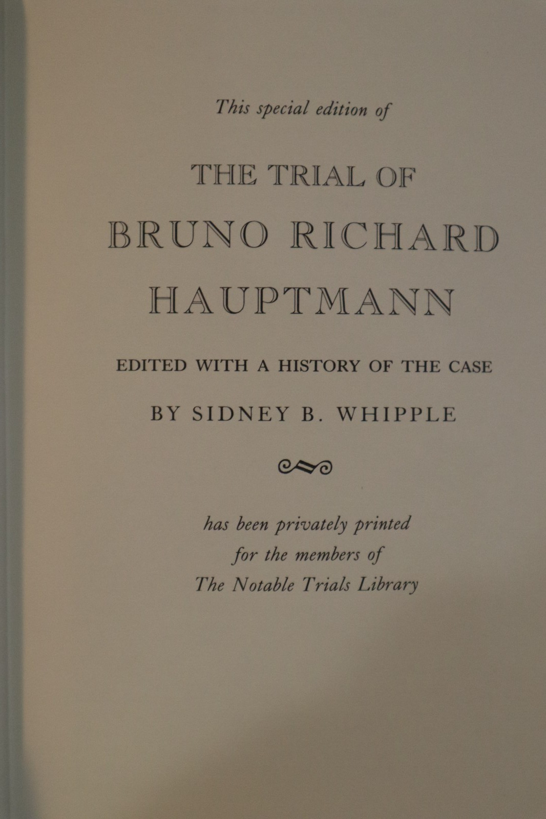 Lindbergh Kidnapping Case by Sidney B. Whipple The Notable Trials Library