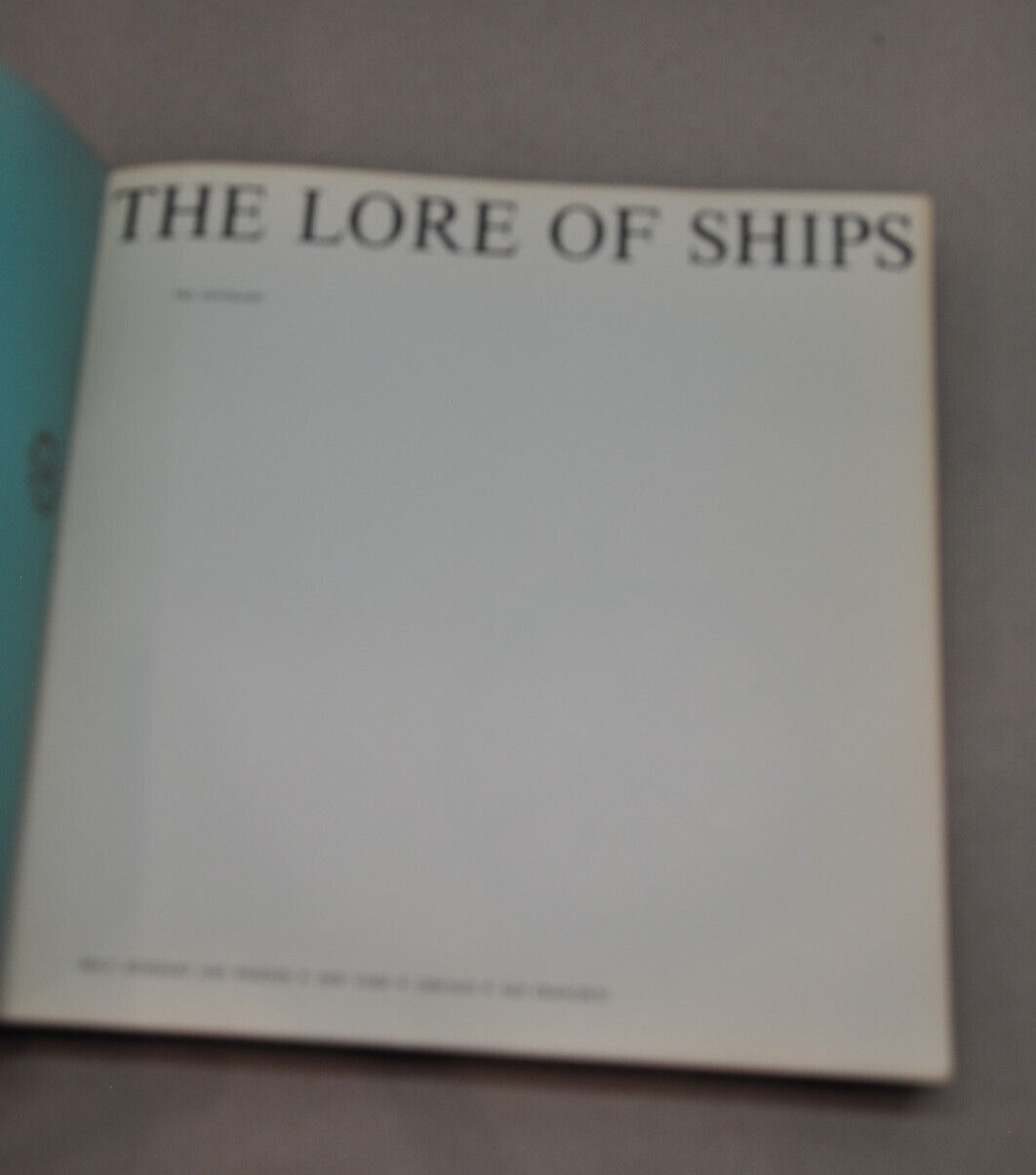 The Lore of Ships – Tre Tryckare – Hardcover – 1963 – 1st Edition