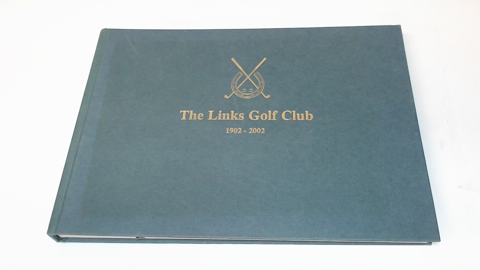 The Links Golf Club 1902-2002, David G Orwell, Privately Publishe