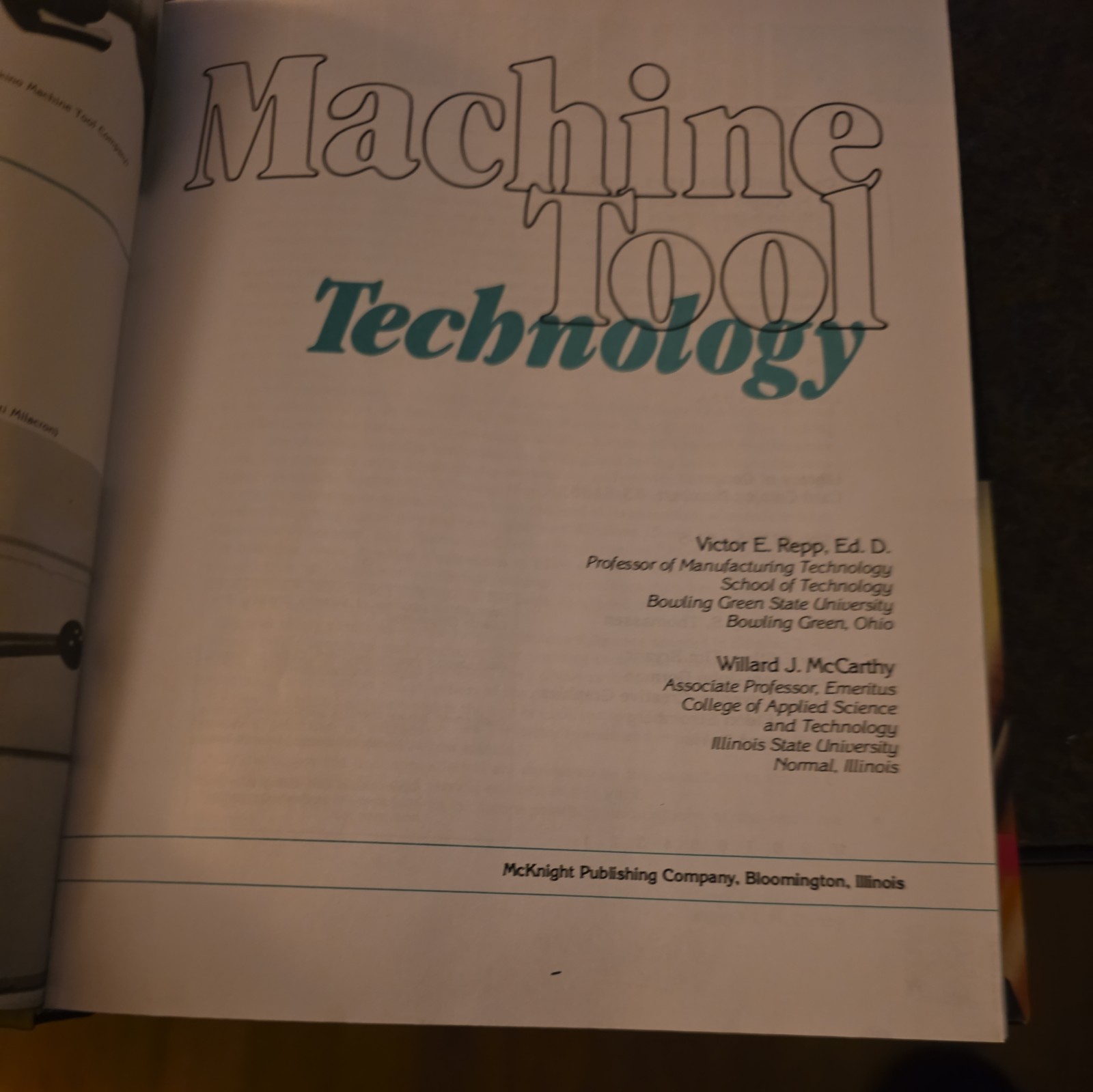 Machine Tool Technology Text Book Hard Cover 625 Pages Repp/McCarthy 1984