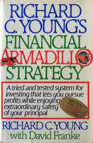 Richard C. Young’s Financial Armadi…, Young, Richard