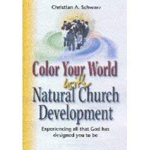 Color Your World/ Natural Church Development canadian Edition