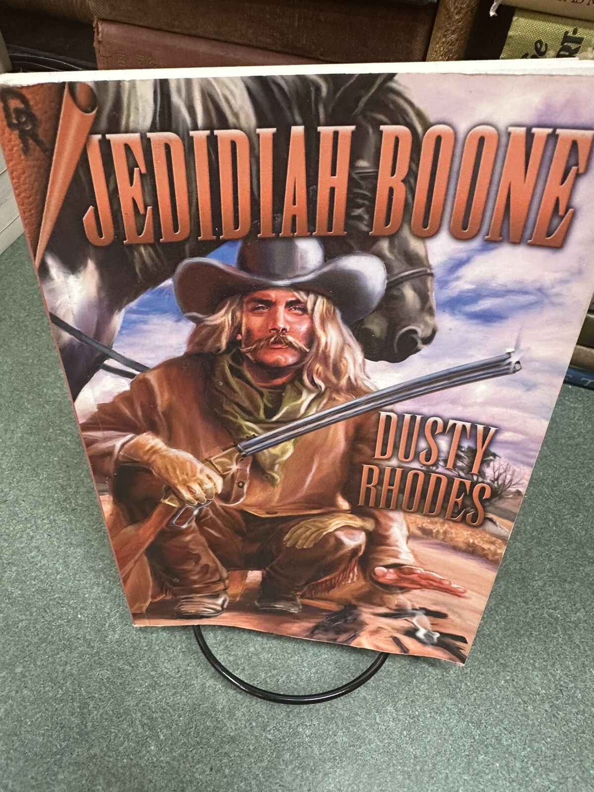 Jedidiah Boone – By Dusty Rhodes – Signed