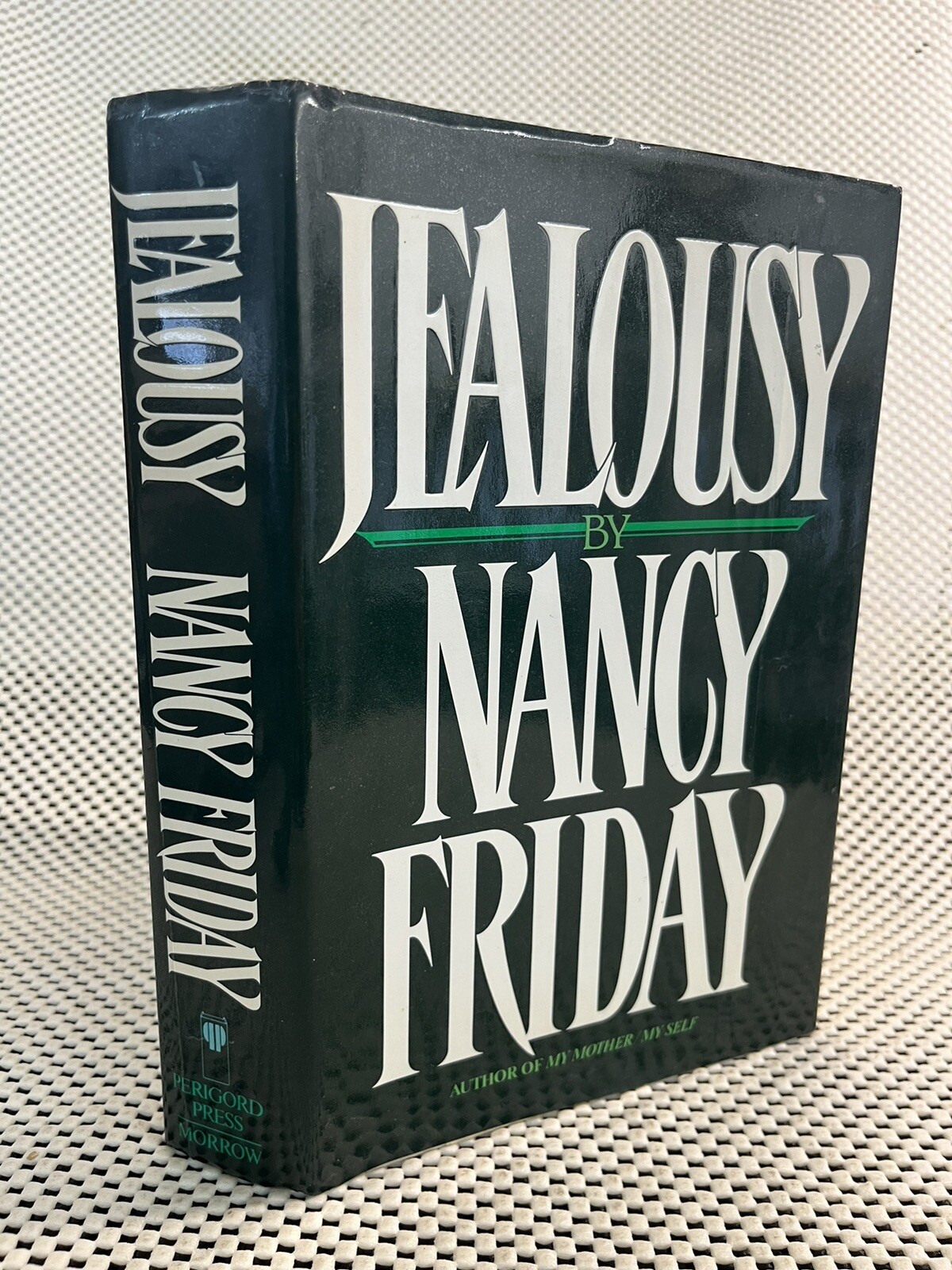 Jealousy Nancy Friday 1985 Hardcover VTG Psychology Self Help Refection 500 PGs