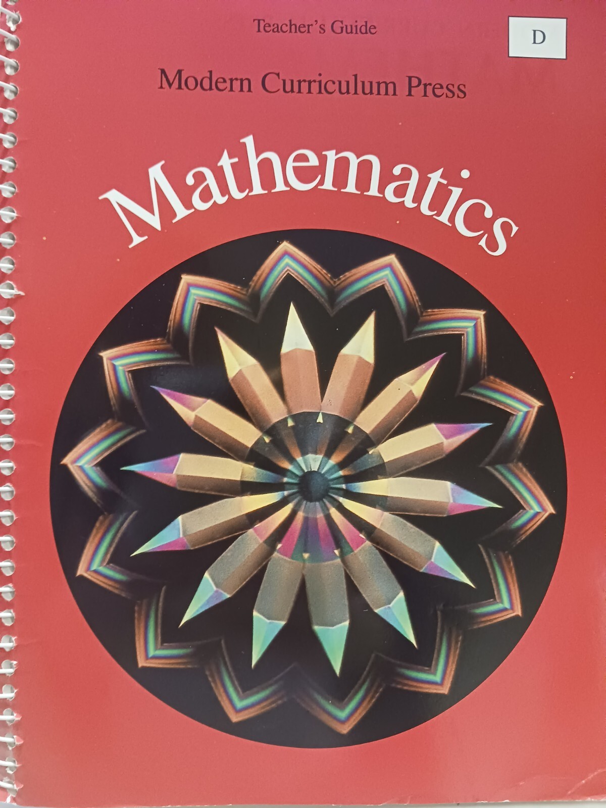 Modern Curriculum Press Mathematics, Teacher’s Guide, Math Level D, Homeschool