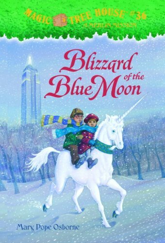 Blizzard of the Blue Moon (Magic Tree House, No. 36) By Mary Pop
