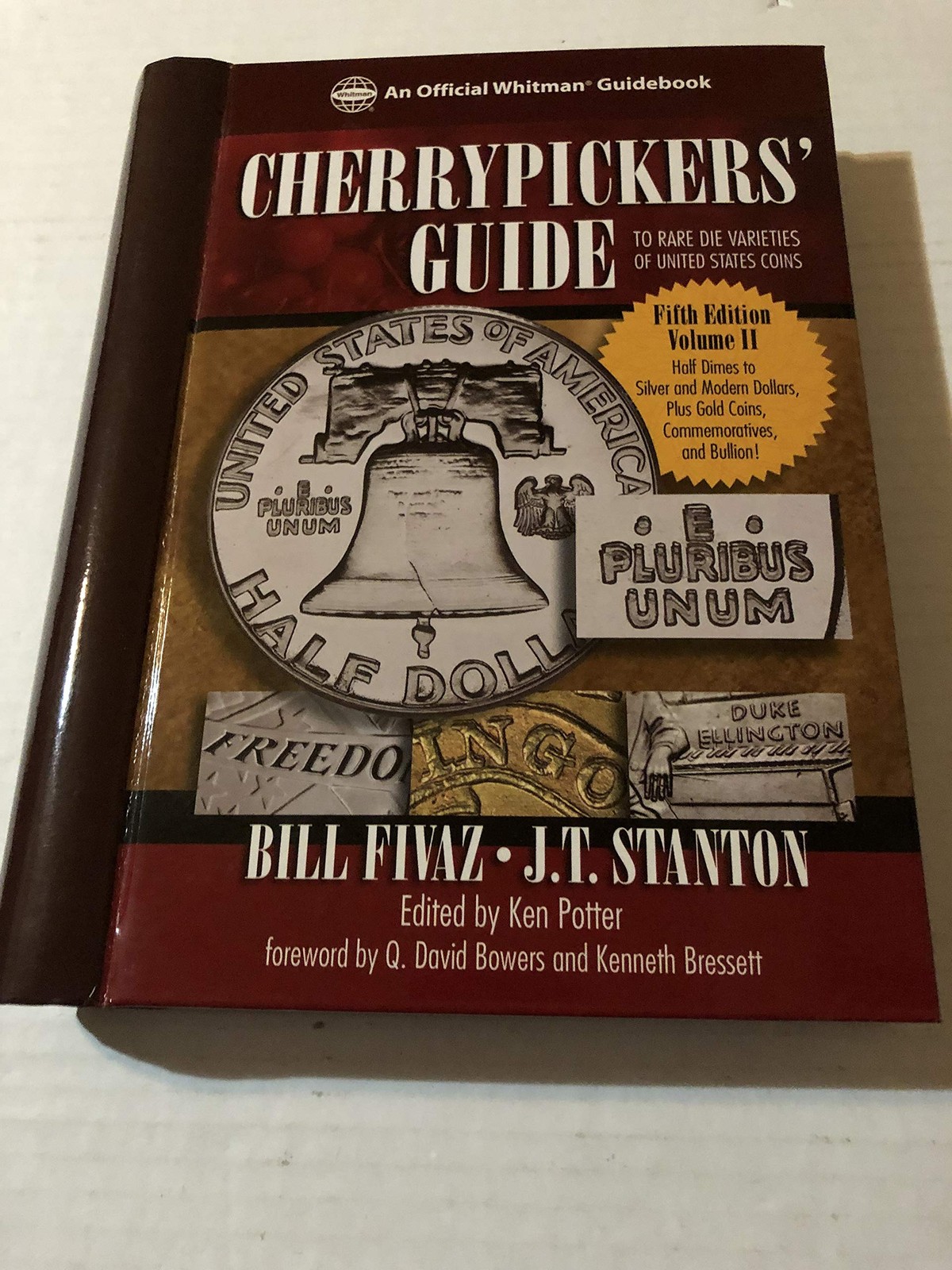 Cherrypickers’ Guide to Rare Die Varieties of United States Coins, Volume 2:…