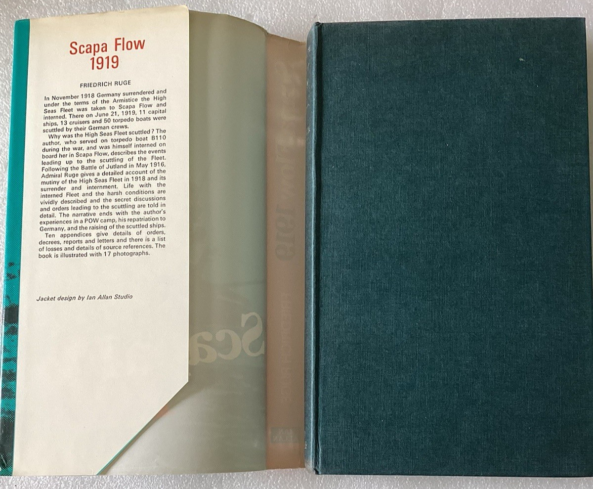 Scapa Flow 1919 The End Of The German Fleet by Friedrich Ruge/VERY GOOD HC/DJ