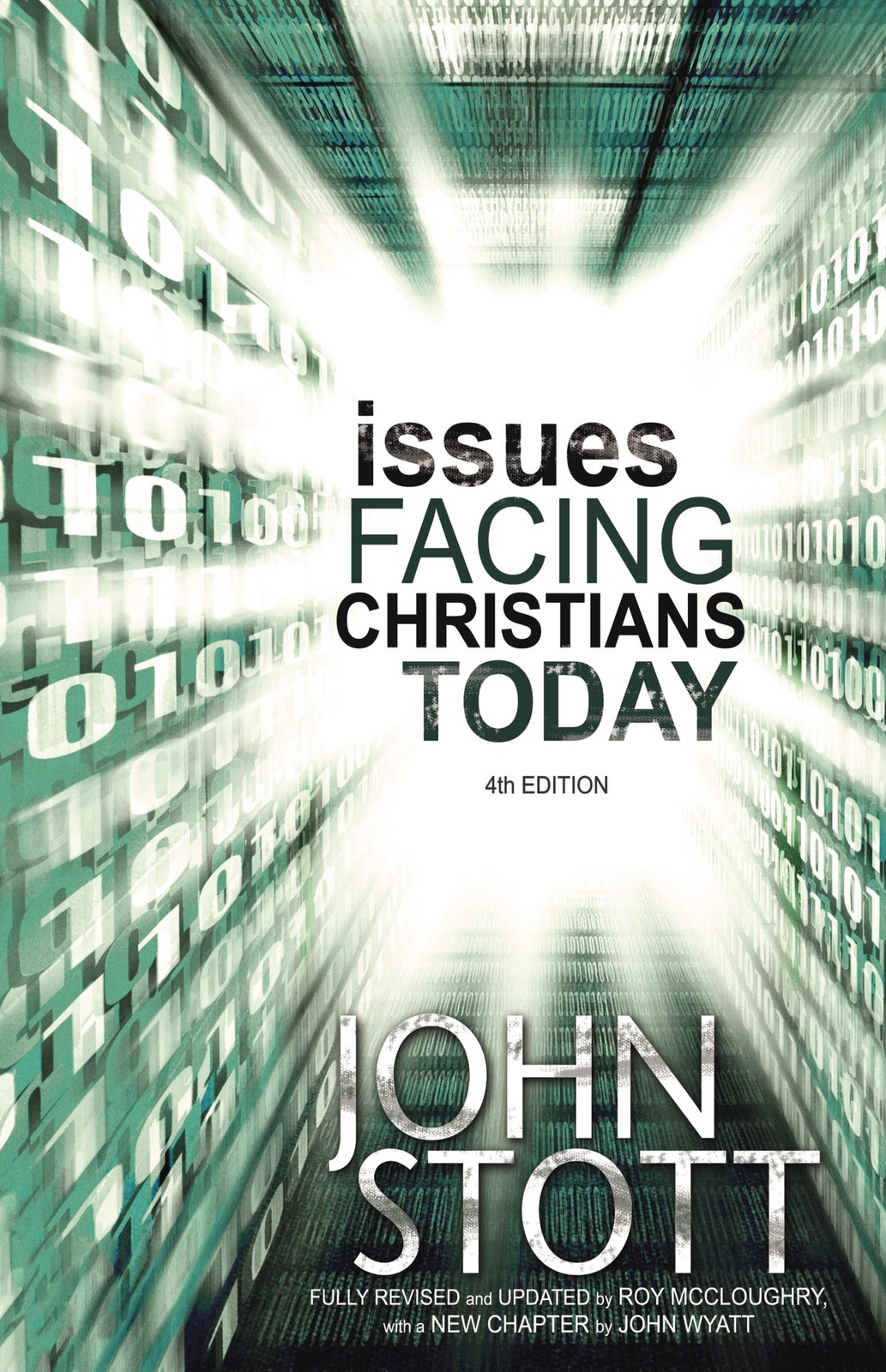 Issues Facing Christians Today – paperback John R.W. Stott|John Wyatt|Roy Mc…
