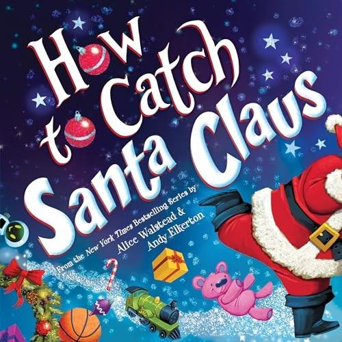 How to Catch Santa Claus – GOOD