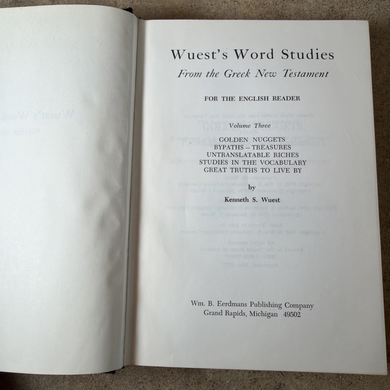 Word Studies in the Greek New Testament VOL 1-3 by Kenneth Wuest