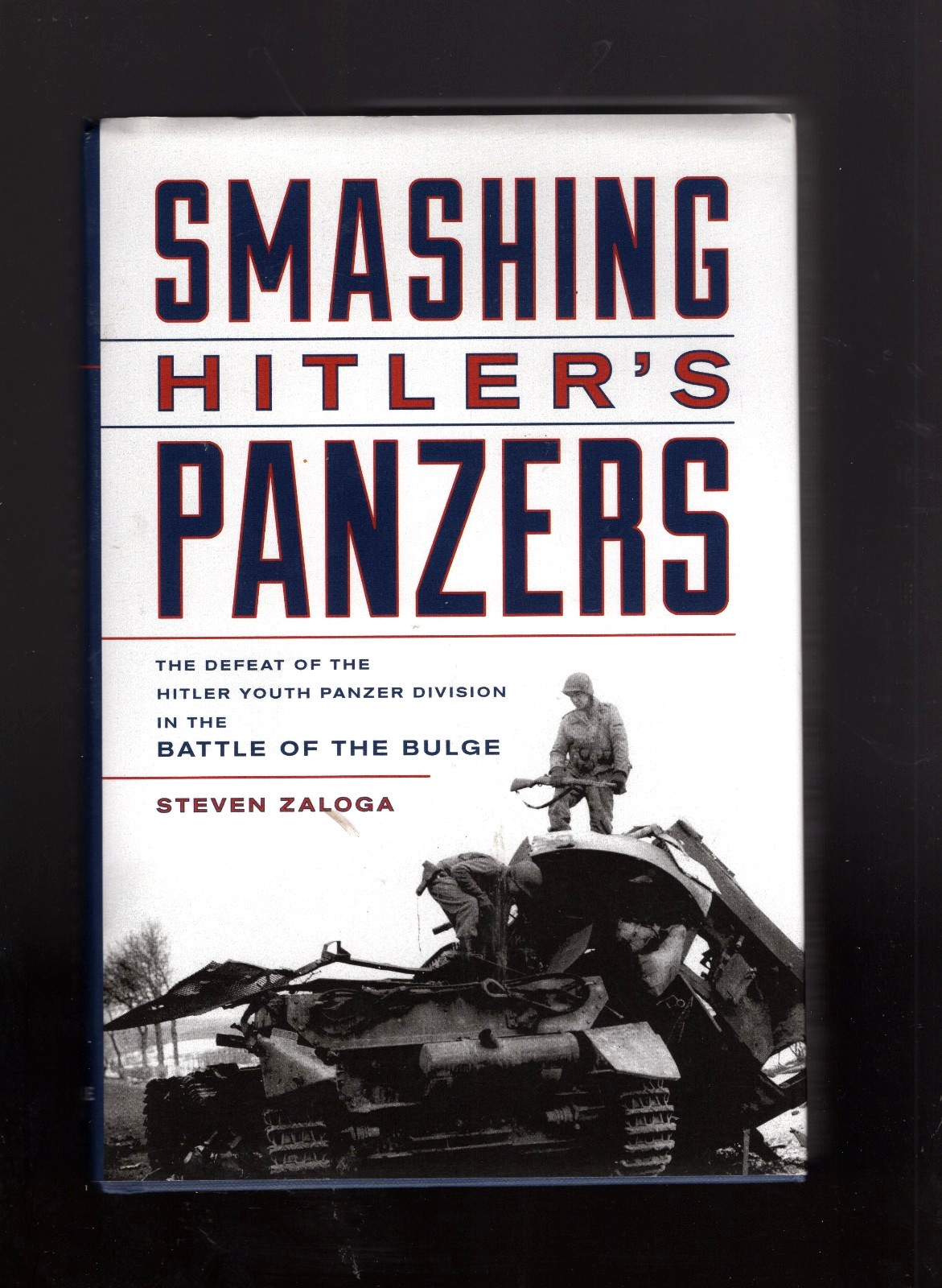 Smashing Hitler’s Panzers: The Defeat of the Hitler Youth Panzer Division