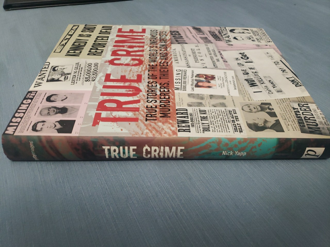 True Crime – Hardcover By Yapp, Nick – VERY GOOD