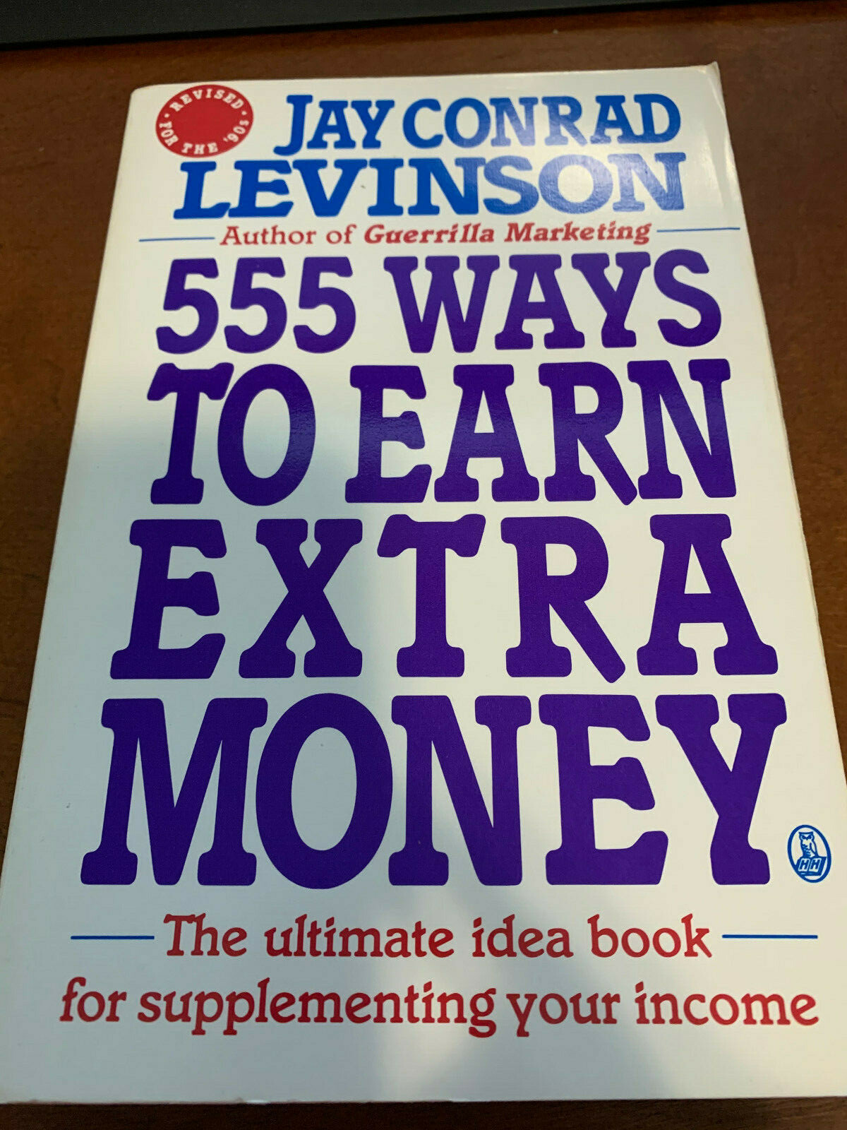 555 Ways to Earn Extra Money by Jay Conrad Levinson (1992, Trade Paperback,…
