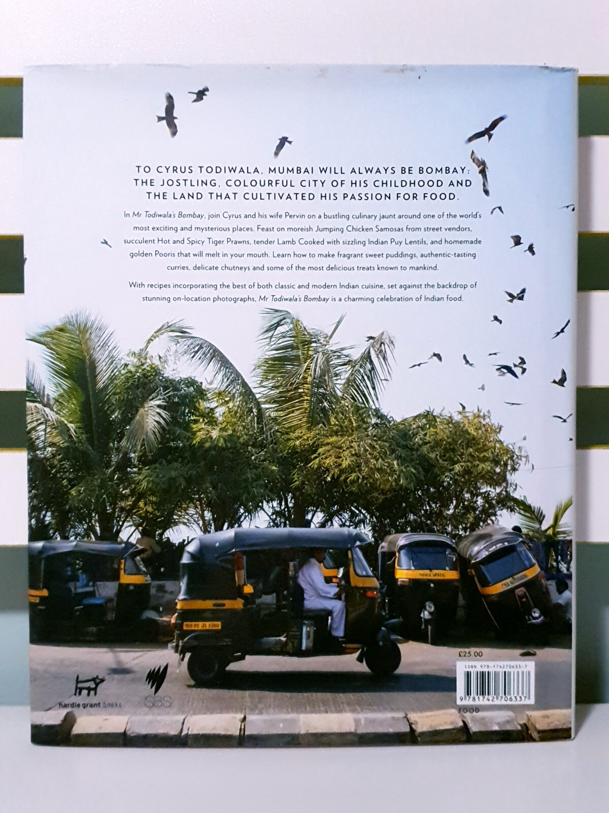 Mr Todiwala’s Bombay: Recipes and Memories from India! Book by Cyrus Todiwala!