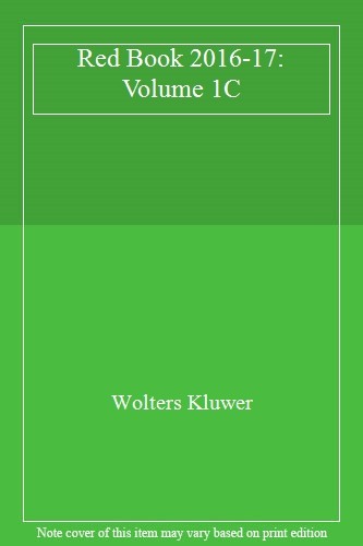 Red Book 2016-17: Volume 1C By Wolters Kluwer
